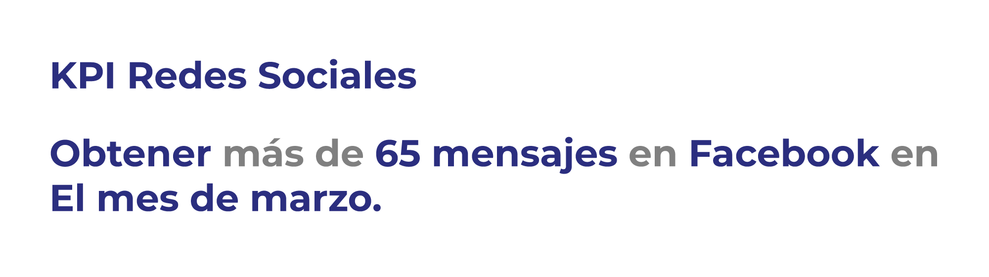 Ejemplo de KPI Ejemplo de KPI con Objetivo SMART
